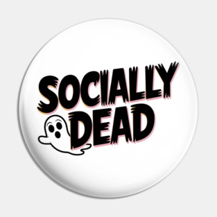 Socially Dead Pin