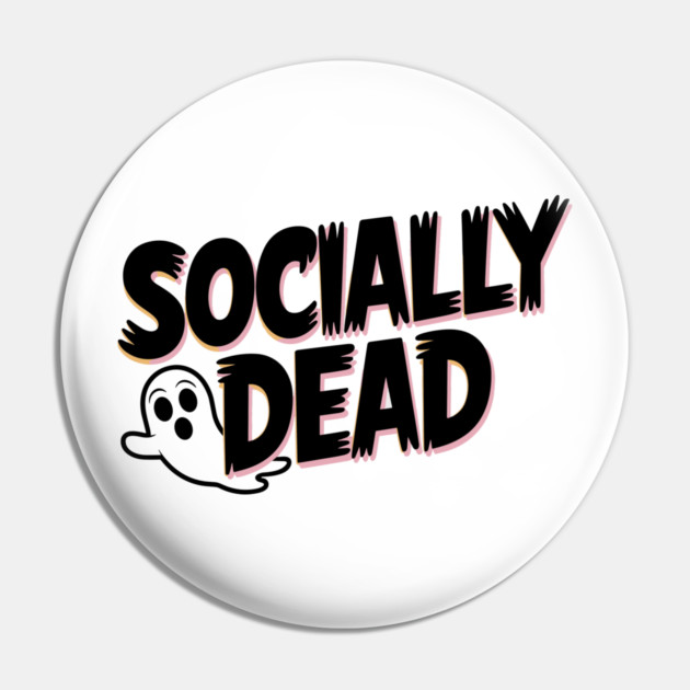 Socially Dead Pin by Frank Ring