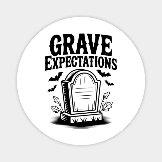 Grave Expectations Magnet by Frank Ring