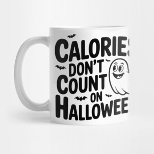 Calories Don’t Count on Halloween Mug