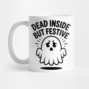 Dead Inside But Festive Mug