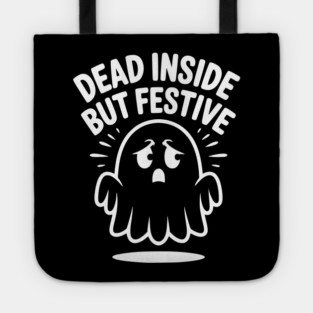Dead Inside But Festive Tote