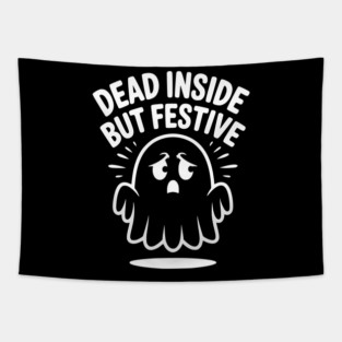 Dead Inside But Festive Tapestry