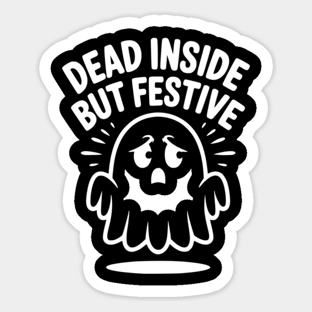 Dead Inside But Festive Magnet by Frank Ring
