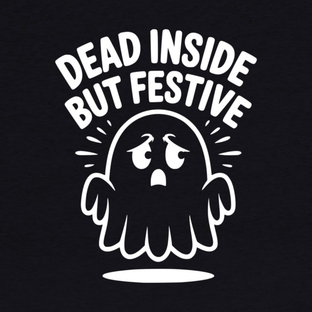 Dead Inside But Festive by Frank Ring
