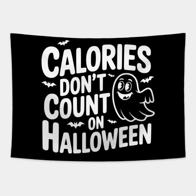 Calories Don’t Count on Halloween Tapestry by Frank Ring
