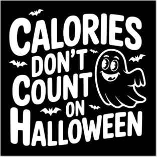 Calories Don’t Count on Halloween Posters and Art