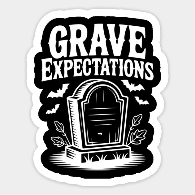 Grave Expectations Sticker by Frank Ring