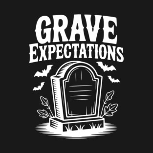 Grave Expectations T-Shirt