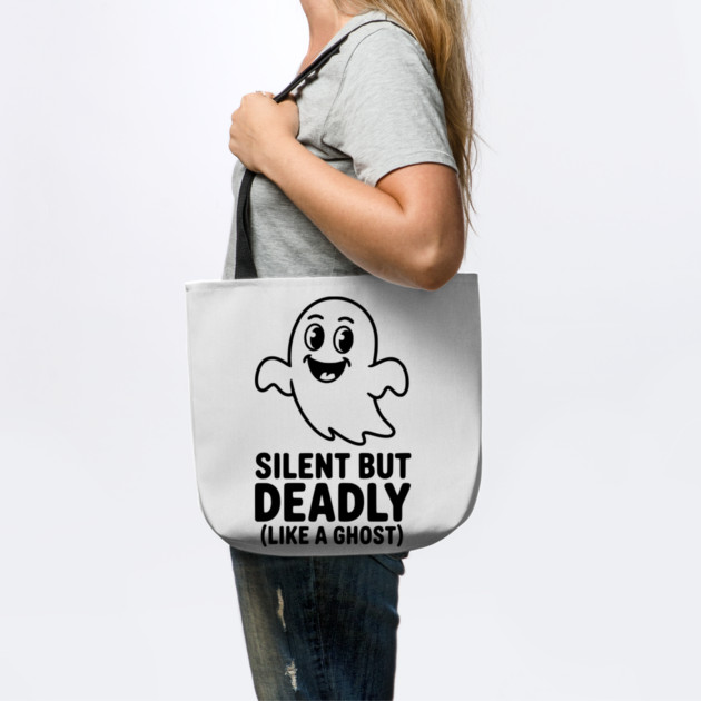 Silent but Deadly (Like a Ghost) by Frank Ring