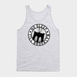 No Sleep Till Brooklyn Tank Top