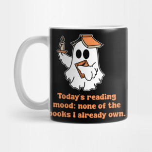 Today's Reading Mood: None Of The Books I Already Own for birthdays, anniversaries, graduation, parties, Christmas, Thanksgiving, Halloween or any holidays with family. In a world where you to be anything be kind is perfect design for anyone! Mug
