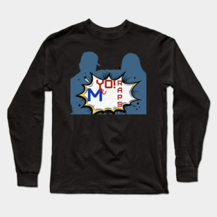 Yo Mtv Raps Long Sleeve T-Shirt
