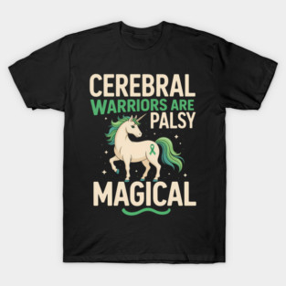 Cerebral Palsy Warriors Are Magical Unicorn Magical Warriors T-Shirt