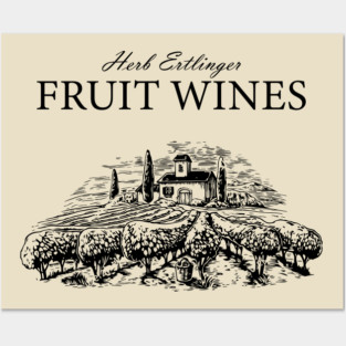 Herb Ertlinger Fruit Wines Shirt - Schitts Creek Official Merch Posters and Art