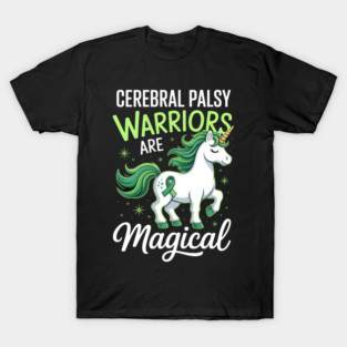 Cerebral Palsy Warriors Are Magical Cerebral Palsy T-Shirt