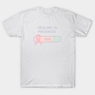 Healing in Progress T-Shirt