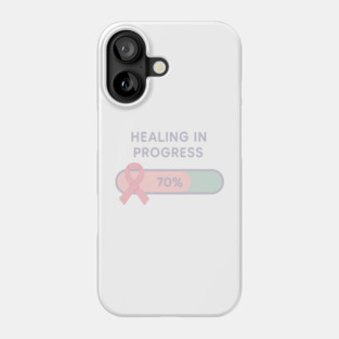 Healing in Progress Phone Case