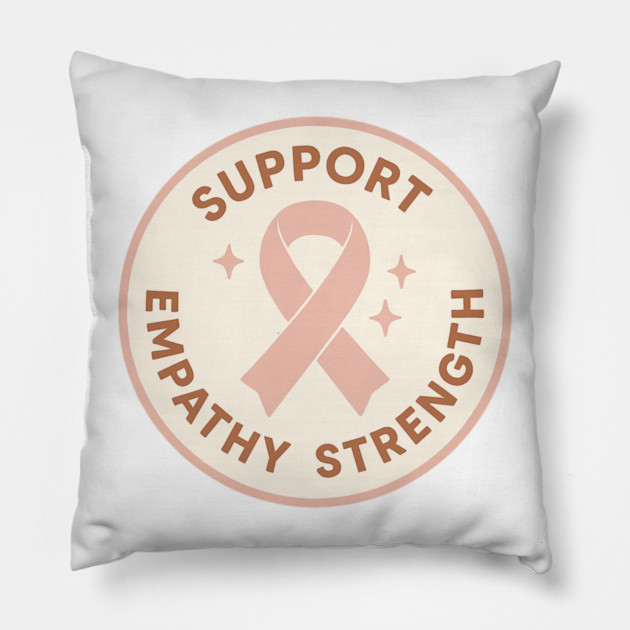 Support • Empathy • Strength Pillow by Fauzi's Store