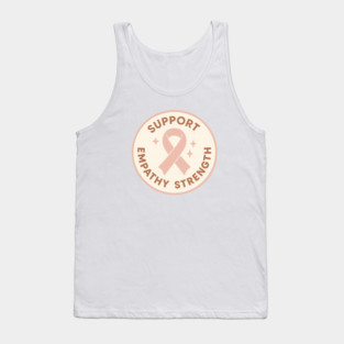 Support • Empathy • Strength Tank Top