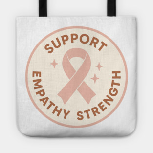 Support • Empathy • Strength Tote