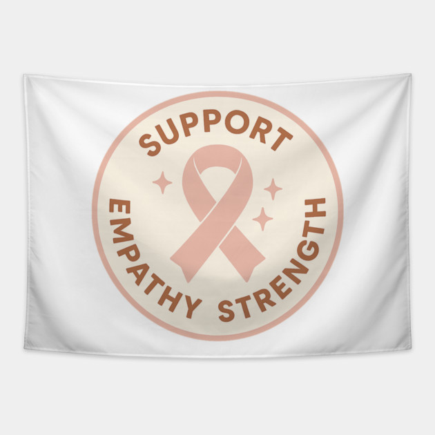 Support • Empathy • Strength Tapestry by Fauzi's Store