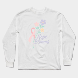 Hope Blooms Long Sleeve T-Shirt