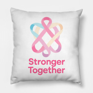 Stronger Together Pillow