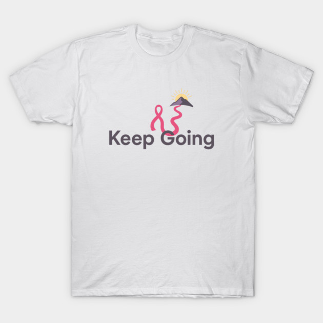 Keep Going T-Shirt by Fauzi's Store