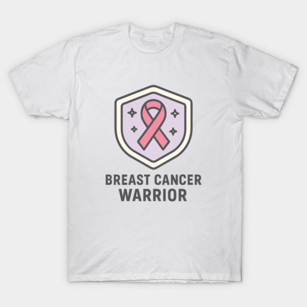 Breast Cancer Warrior T-Shirt by Fauzi's Store