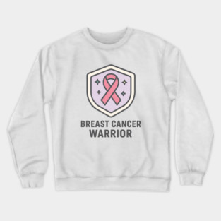 Breast Cancer Warrior Crewneck Sweatshirt