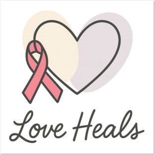 Love Heals Posters and Art