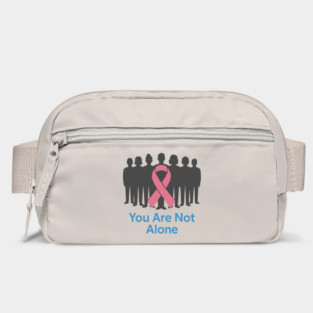 You Are Not Alone Bag