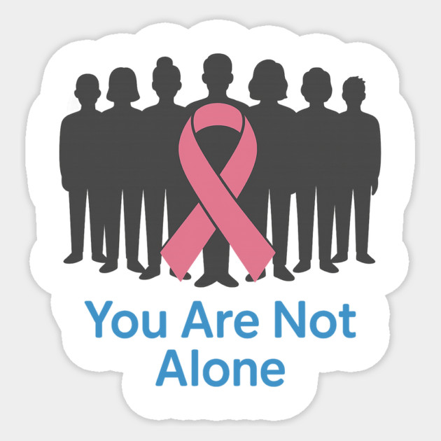 You Are Not Alone Sticker by Fauzi's Store
