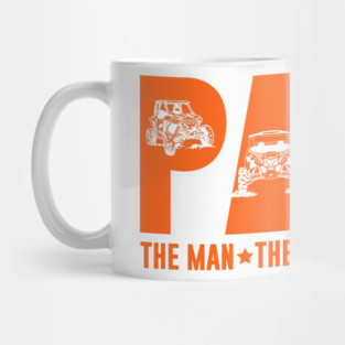 SXS UTV Papa The Man The Myth The Legend Orange Mug