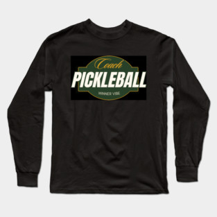 PICKLEBALL COACH TEE. VERY NICE  simple  yet impactful design for COACHES to wear at the court. Will make great gift for your teacher too Long Sleeve T-Shirt