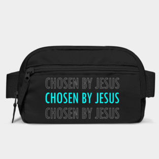 Chosen by Jesus, The Chosen, jesus is lord Bag