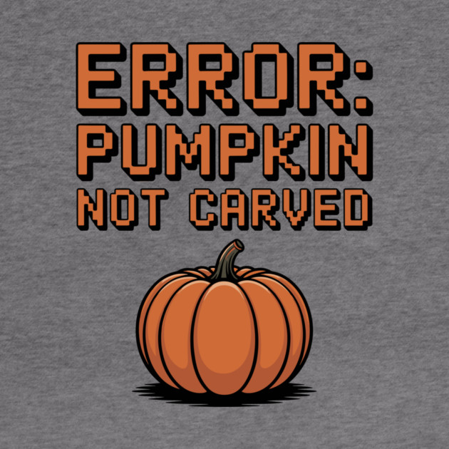 Error: Pumpkin Not Carved by Frank Ring