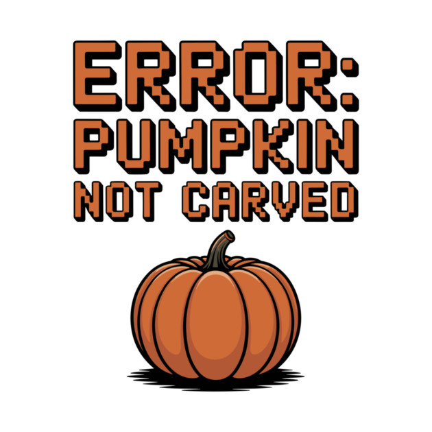 Error: Pumpkin Not Carved by Frank Ring