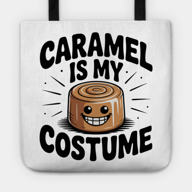Caramel is My Costume Tote by Frank Ring