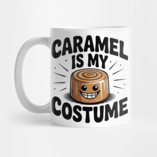 Caramel is My Costume Mug