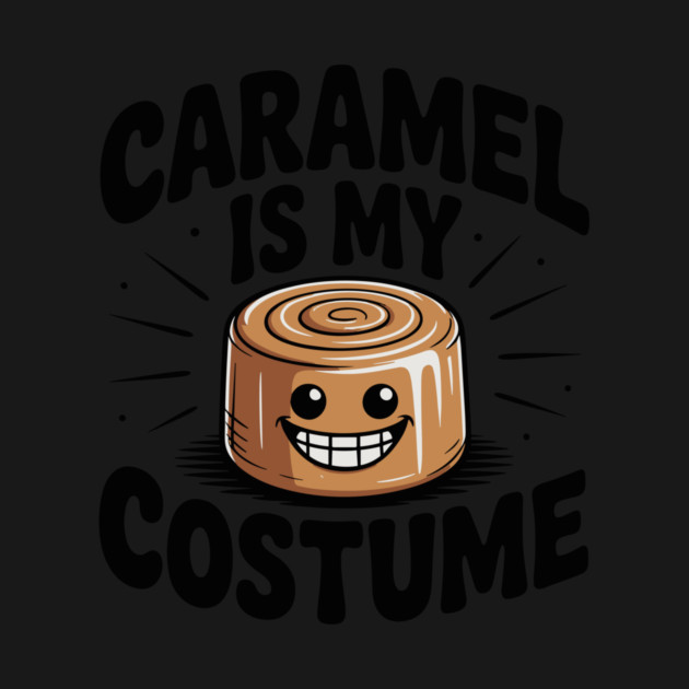 Caramel is My Costume by Frank Ring