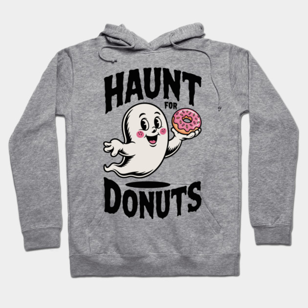 Haunt for Donuts Hoodie by Frank Ring