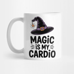 Magic is My Cardio Mug