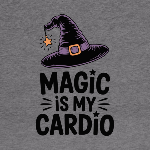 Magic is My Cardio by Frank Ring