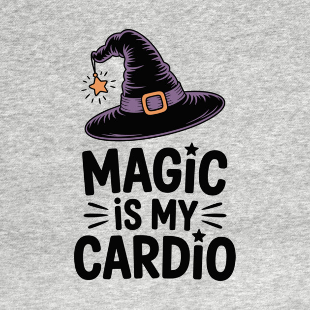 Magic is My Cardio by Frank Ring