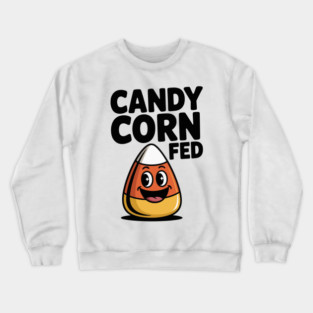 Candy Corn Fed Crewneck Sweatshirt