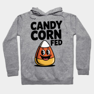 Candy Corn Fed Hoodie