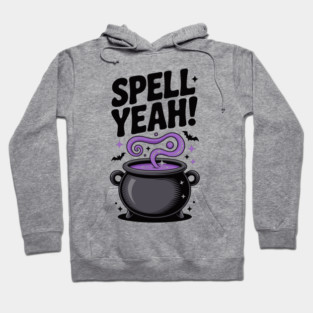 Spell Yeah! Hoodie