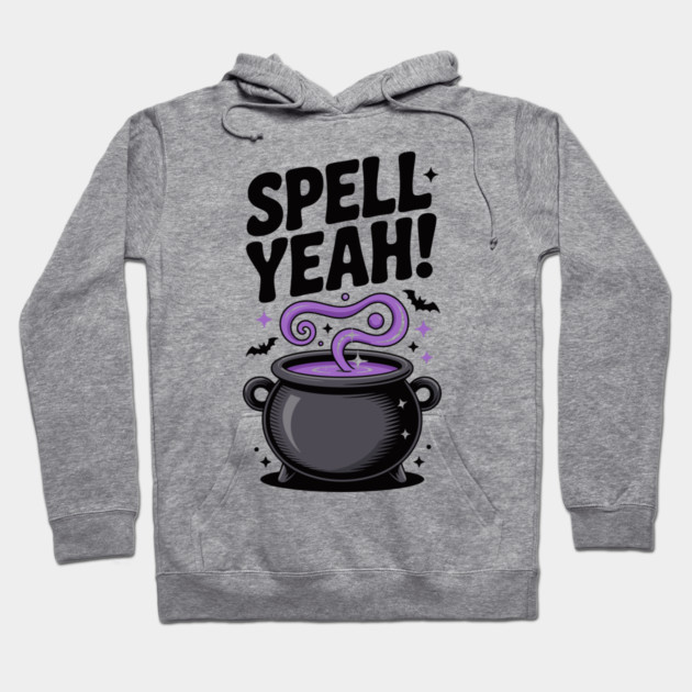 Spell Yeah! Hoodie by Frank Ring